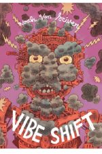 Vibe Shift / Noah Van Sciver